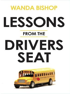 cover image of Lessons from the Drivers Seat
